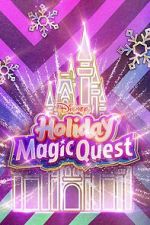 Watch Disney\'s Holiday Magic Quest (TV Special 2021) Xmovies8