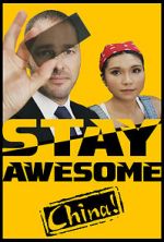 Watch Stay Awesome, China! Xmovies8