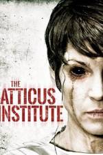 Watch The Atticus Institute Xmovies8