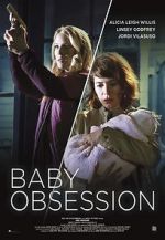 Watch Baby Obsession Xmovies8