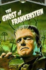 Watch The Ghost of Frankenstein Xmovies8