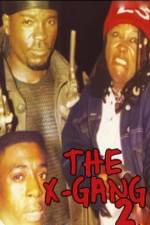 Watch The X-Gang 2 Xmovies8