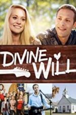 Watch Divine Will Xmovies8