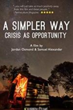 Watch A Simpler Way: Crisis as Opportunity Xmovies8