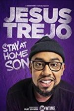 Watch Jesus Trejo: Stay at Home Son Xmovies8