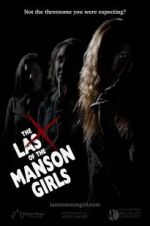 Watch The Last of the Manson Girls Xmovies8