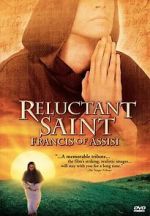 Watch Reluctant Saint: Francis of Assisi Xmovies8