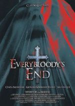 Watch Everybloody\'s End Xmovies8