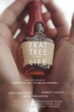 Watch The Frat Tree of Life Xmovies8