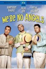 Watch We're No Angels Xmovies8