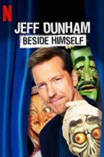 Watch Jeff Dunham: Beside Himself Xmovies8