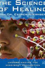 Watch The Science of Healing with Dr Esther Sternberg Xmovies8