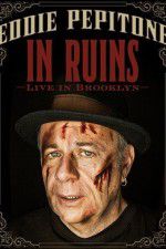 Watch Eddie Pepitone: In Ruins Xmovies8