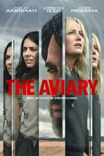 Watch The Aviary Xmovies8