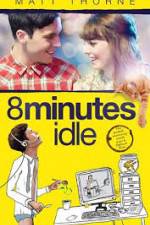 Watch 8 Minutes Idle Xmovies8