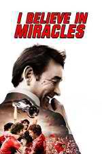 Watch I Believe in Miracles Xmovies8