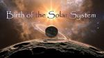 Watch Birth of the Solar System Xmovies8