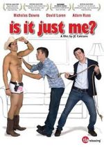 Watch Is It Just Me? Xmovies8