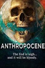 Watch Anthropocene Xmovies8