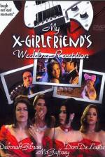 Watch My X-Girlfriend's Wedding Reception Xmovies8