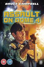 Watch Assault on Dome 4 Xmovies8