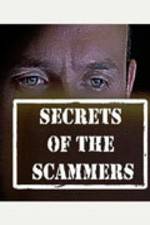 Watch Secrets of the Scammers Xmovies8