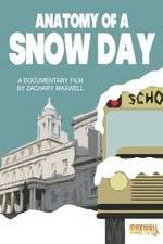 Watch Anatomy of a Snow Day Xmovies8