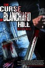 Watch The Curse of Blanchard Hill Xmovies8