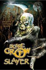 Watch Scarecrow Slayer Xmovies8