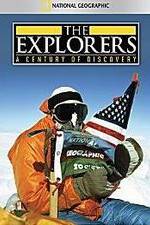 Watch The Explorers: A Century of Discovery Xmovies8