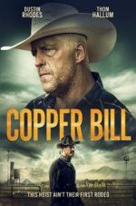 Watch Copper Bill Xmovies8