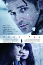 Watch Deadfall Xmovies8