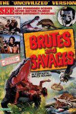 Watch Brutes and Savages Xmovies8