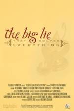 Watch The Big Lie (That Solves Everything) Xmovies8