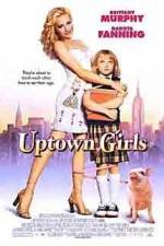 Watch Uptown Girls Xmovies8