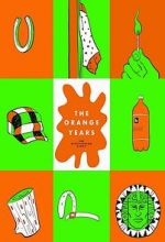 Watch The Orange Years: The Nickelodeon Story Xmovies8