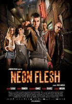 Watch Neon Flesh Xmovies8