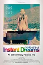 Watch Instant Dreams Xmovies8