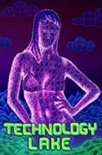 Watch Technology Lake: Meditations on Death and Sex Xmovies8