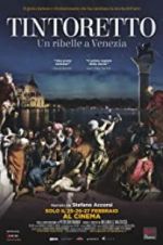 Watch Tintoretto. A Rebel in Venice Xmovies8