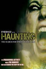 Watch Evidence of a Haunting Xmovies8