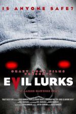 Watch Evil Lurks Xmovies8