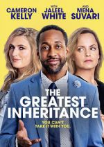 Watch The Greatest Inheritance Xmovies8