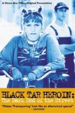 Watch Black Tar Heroin The Dark End of the Street Xmovies8
