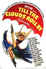 Watch Till the Clouds Roll By Xmovies8