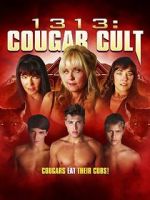 Watch 1313: Cougar Cult Xmovies8