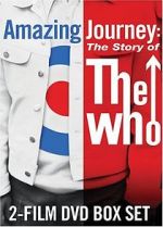 Watch Amazing Journey: The Story of the Who Xmovies8