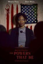 Watch The Powers that Be (Short 2022) Xmovies8