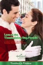 Watch Love at the Thanksgiving Day Parade Xmovies8