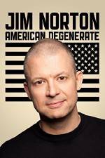 Watch Jim Norton: American Degenerate Xmovies8